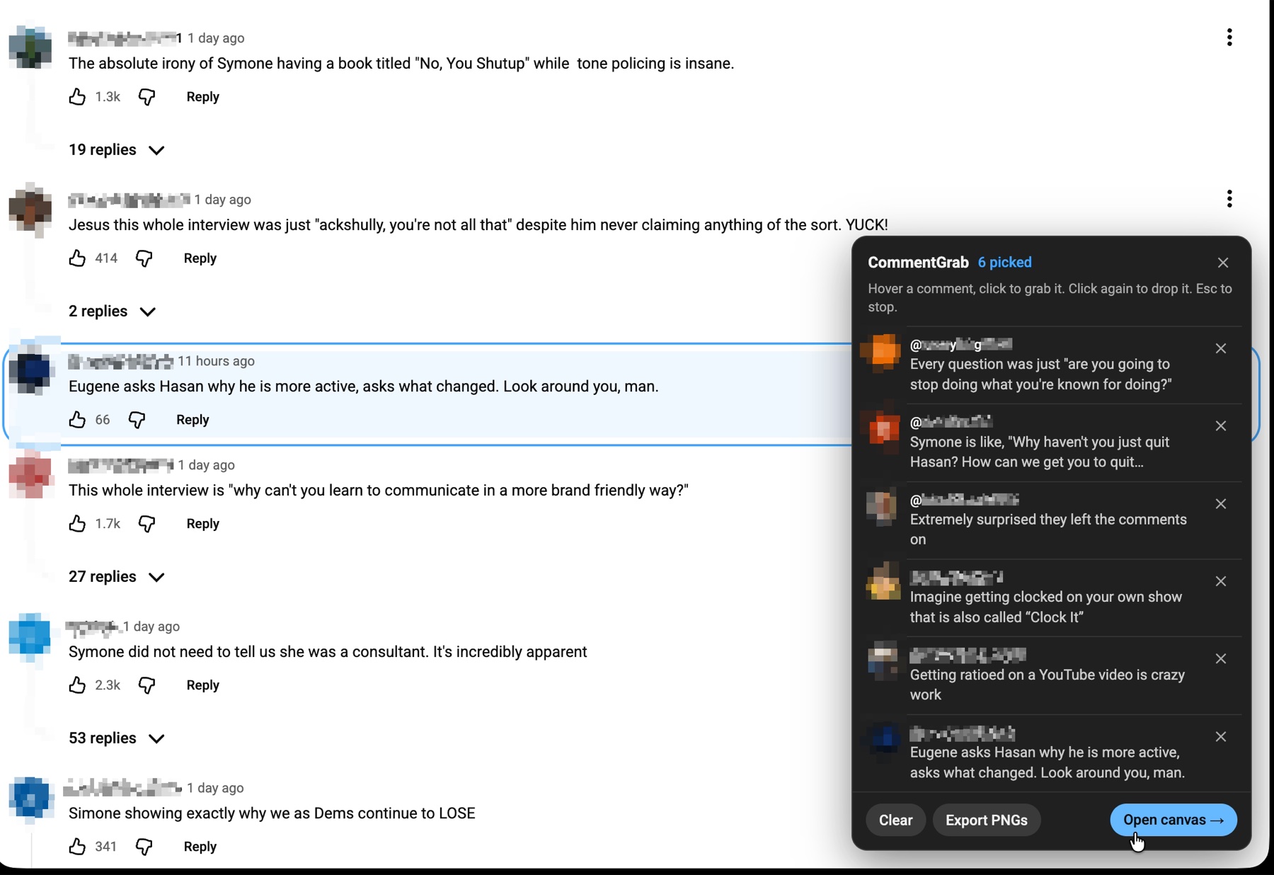 YouTube comments with one outlined in blue under the pointer. On the right the CommentGrab panel, headed '6 picked', lists the picked comments with their text, and has Clear, Export PNGs and Open canvas buttons along the bottom. Names and profile pictures are blurred.