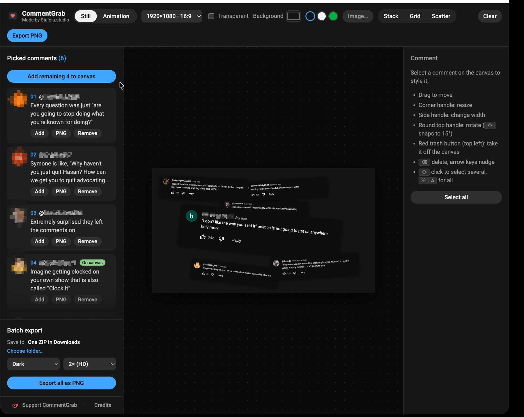 The CommentGrab canvas editor. Picked comments listed on the left with Add, PNG and Remove buttons, a 16:9 canvas in the middle with six comments scattered at slight angles, and editing tips on the right. Along the top: Still and Animation, the canvas size, background choices, and Stack, Grid and Scatter.